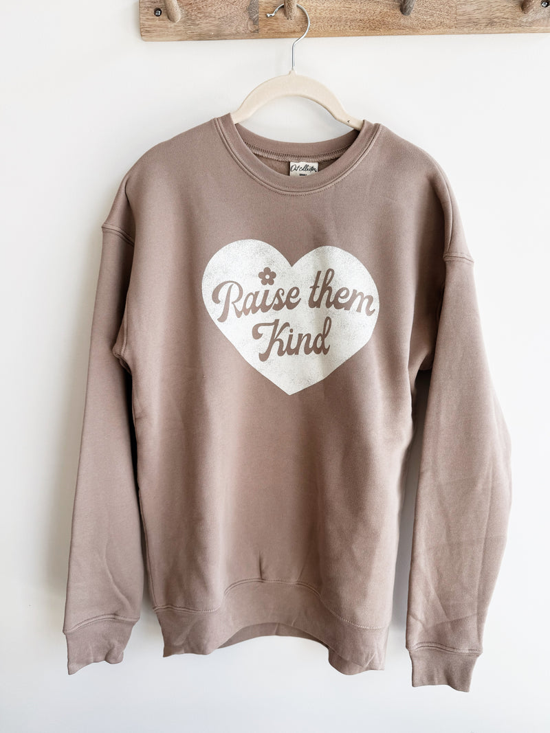 Raise Them Kind Sweatshirt