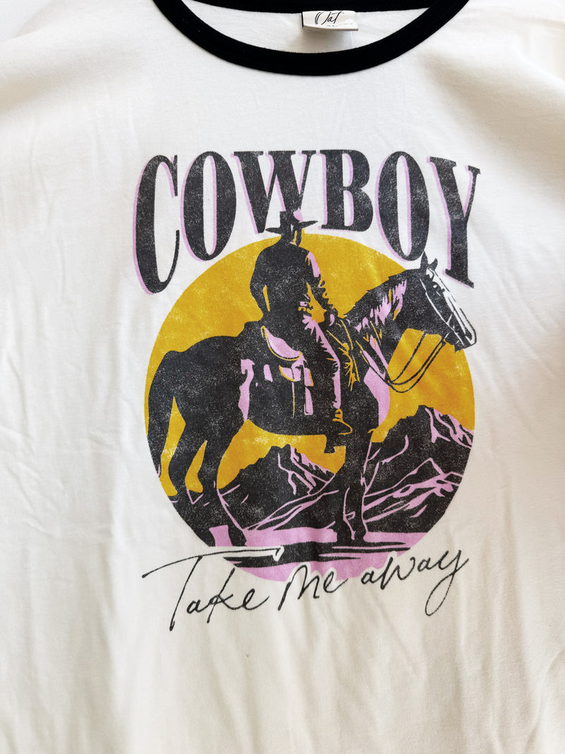 Cowboy Take Me Away Tee