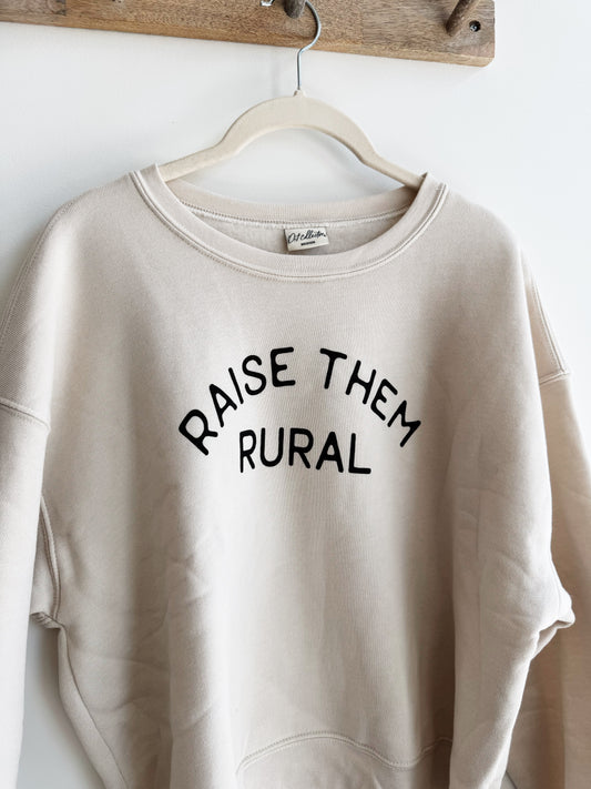 Raise Them Rural Sweatshirt